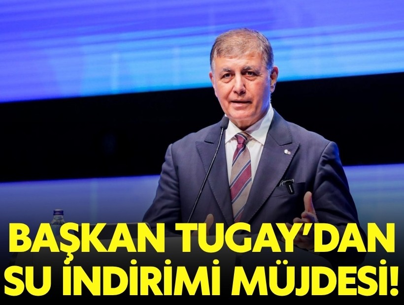 Başkan Tugay'dan su indirimi müjdesi!