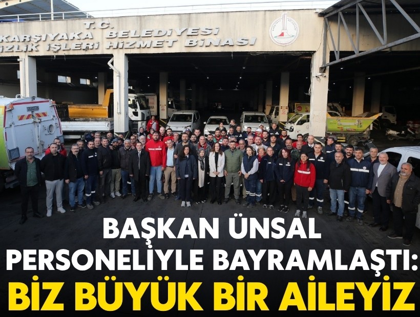 Başkan Ünsal personeliyle bayramlaştı: Biz büyük bir aileyiz