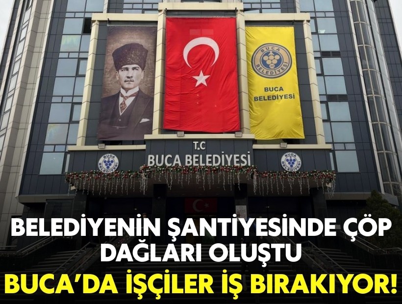 Belediyenin şantiyesinde çöp dağları oluştu: Buca’da işçiler iş bırakıyor!