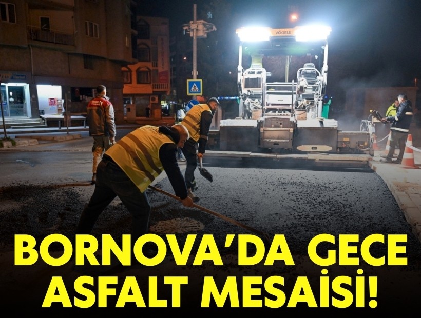 Bornova’da gece asfalt mesaisi