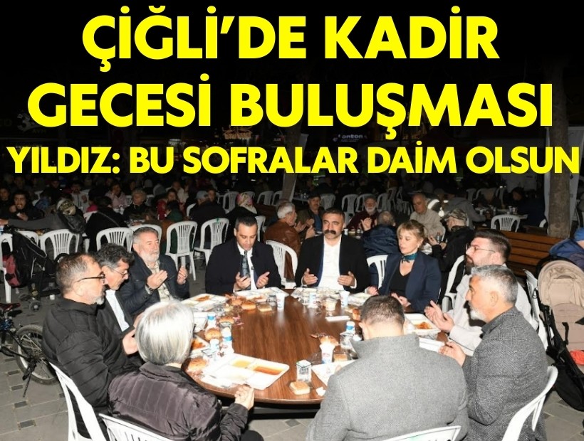 Çiğli'de Kadir Gecesi buluşması: Bu sofralar daim olsun