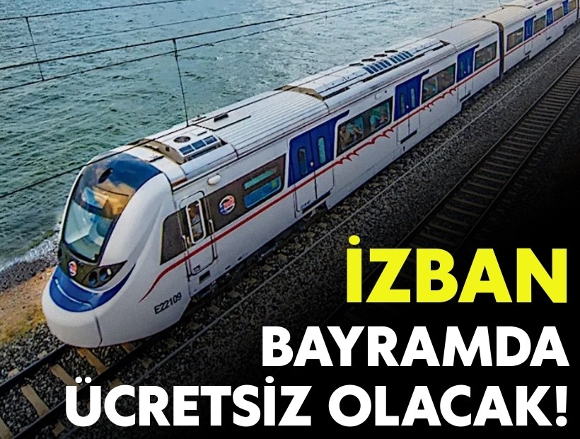 İZBAN bayramda ücretsiz olacak!