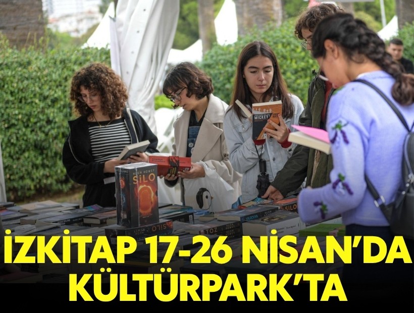 İZKİTAP 7. İzmir Kitap Fuarı 17-26 Nisan’da Kültürpark’ta