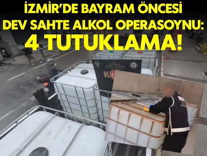 İzmir merkezli 4 ilde operasyon; 40,2 ton taklit etiketli etil alkol ele geçirildi
