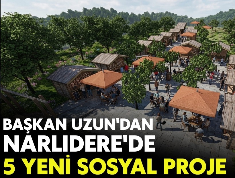 Narlıdere'de Başkan Uzun'dan 5 yeni sosyal proje