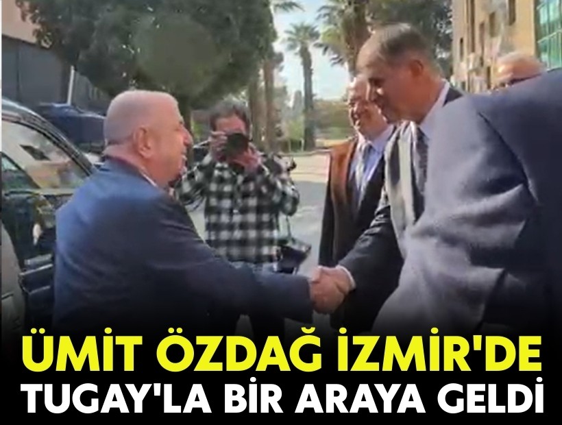 Ümit Özdağ İzmir'de Cemil Tugay'la bir araya geldi