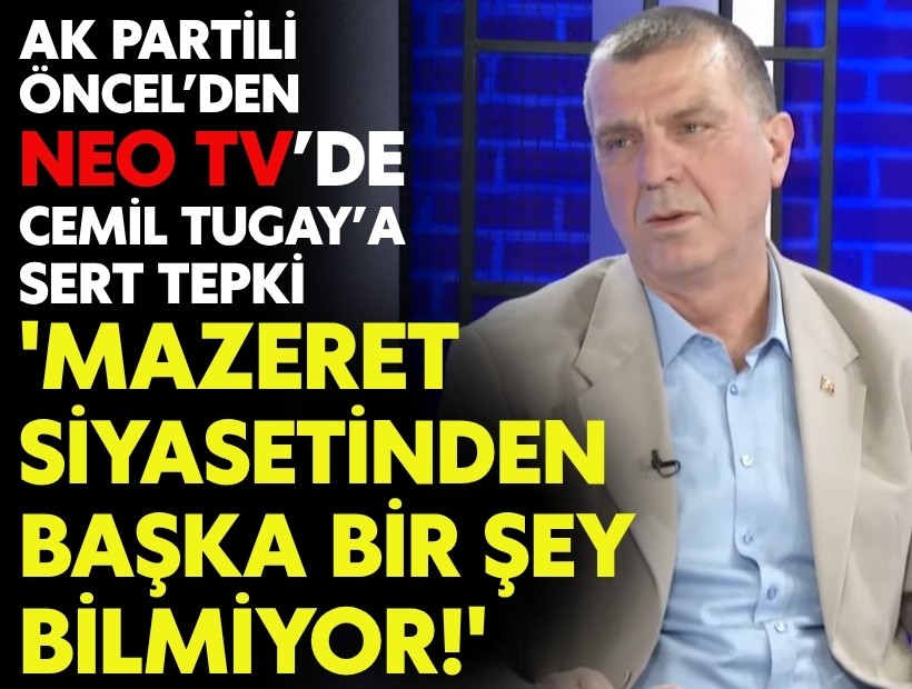 AK Partili Öncel’den Tugay’a 'kredi' tepkisi: 'Mazeret siyasetinden başka bir şey bilmiyor'