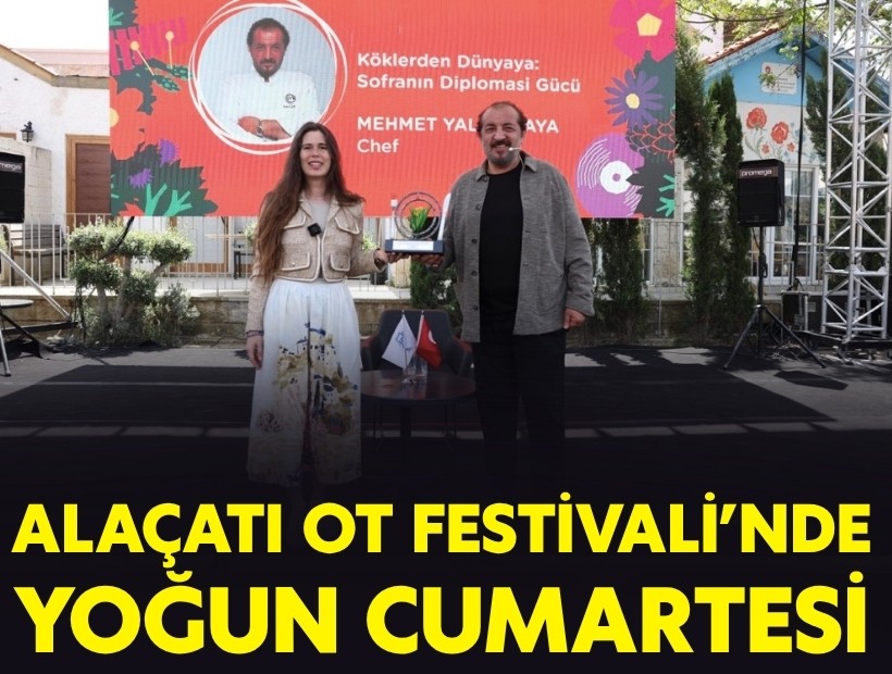 Alaçatı Ot Festivali’nde yoğun cumartesi: Söyleşiler, gastronomi ve büyük ilgi