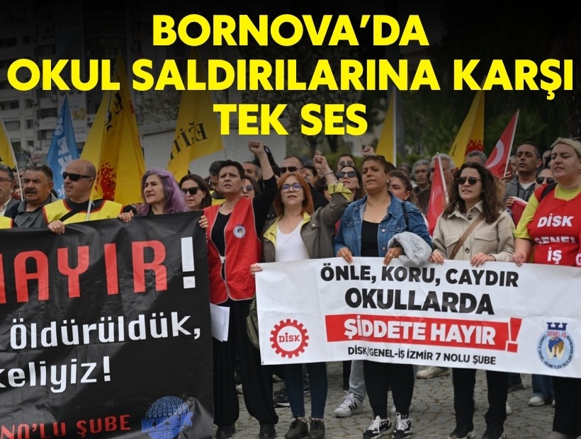 Bornova’da okul saldırılarına karşı tek ses