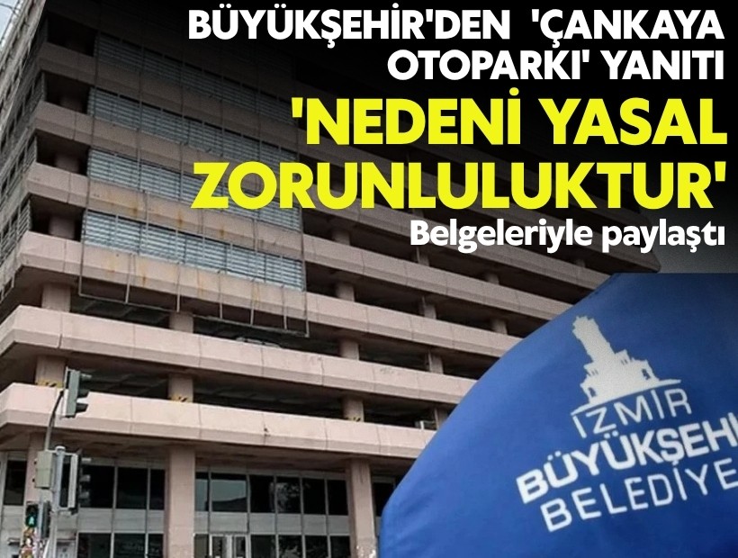 Büyükşehir'den belgeleriyle 'Çankaya Otoparkı' yanıtı: 'Nedeni yasal zorunluluktur'