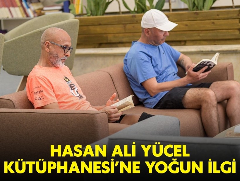 Hasan Ali Yücel Kütüphanesi'ne yoğun ilgi!