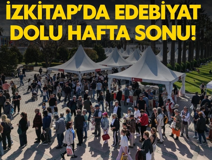 İZKİTAP’ta edebiyatla dopdolu hafta sonu