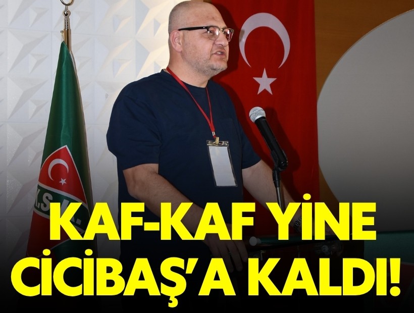 Kaf-Kaf'ta Cicibaş sezon sonuna kadar görevde