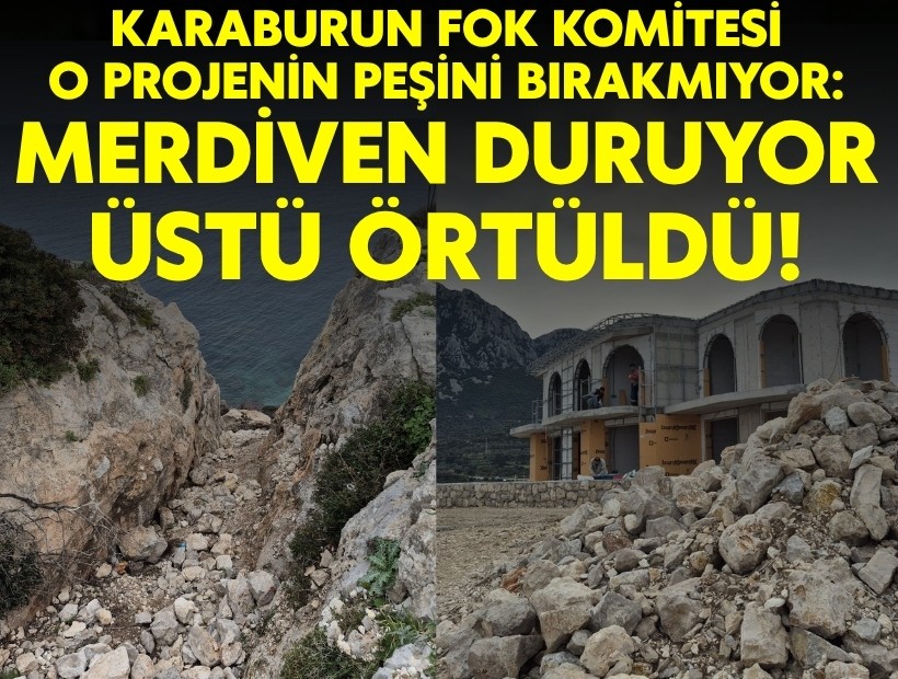 Karaburun Fok Komitesi o projenin peşini bırakmıyor: Merdiven kapatılmadı, üzeri örtüldü!