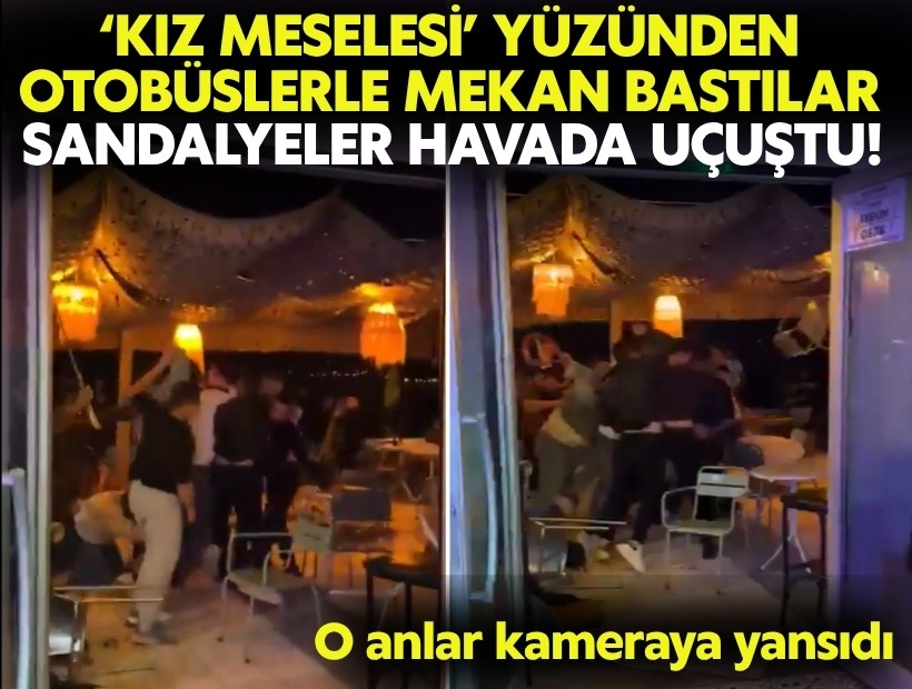 Kız meselesi yüzünden otobüslerle mekan bastılar: Sandalyeler havada uçuştu!