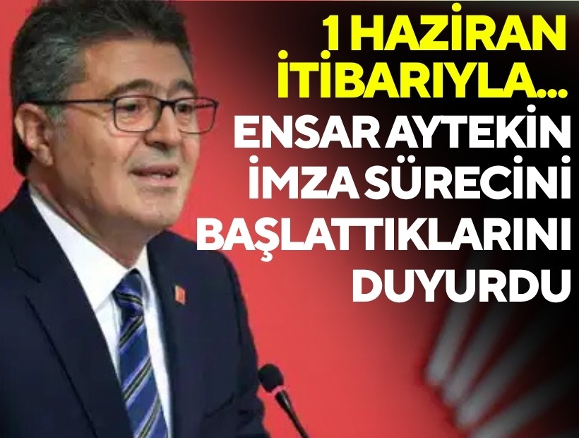 1 Haziran itibarıyla... Ensar Aytekin imza sürecini başlattıklarını duyurdu