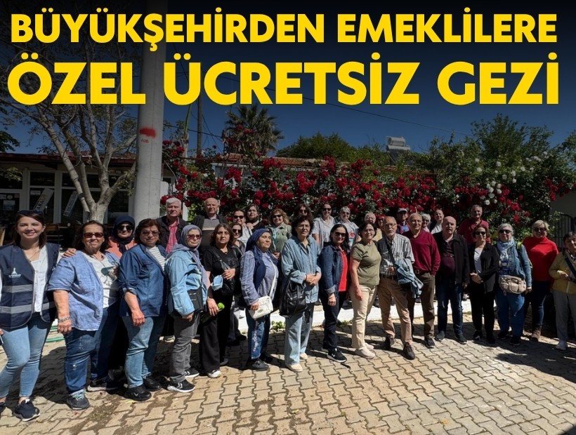 Büyükşehir’den emeklilere özel gezi programı