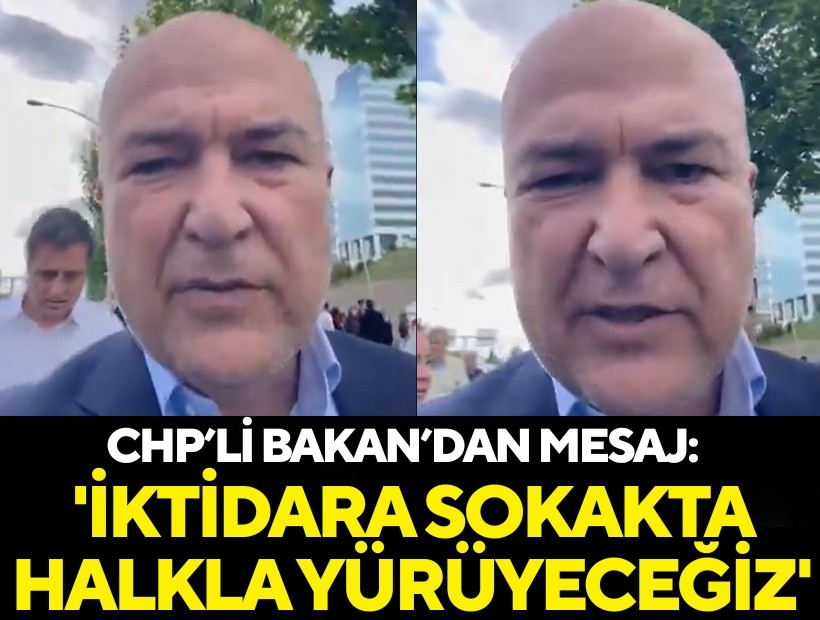 CHP'li Murat Bakan'dan 'sahada siyaset' vurgusu: 'İktidara sokakta, halkla yürüyeceğiz'