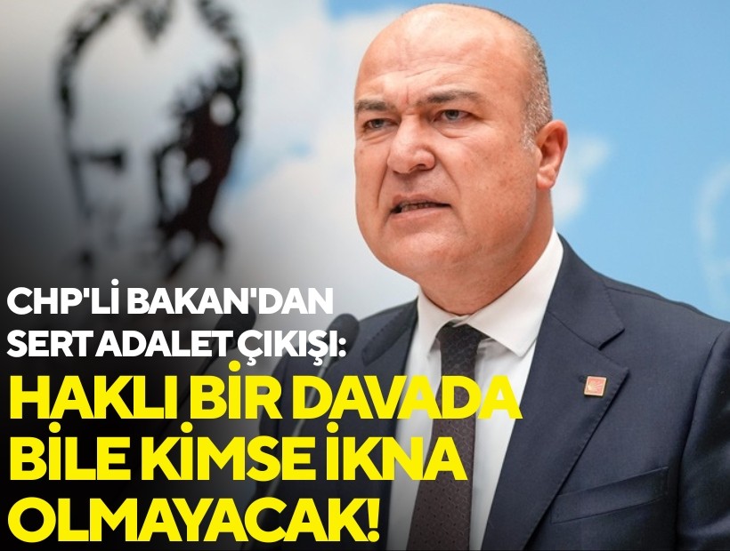 CHP'li Murat Bakan'dan sert adalet çıkışı: Haklı bir davada bile kimse ikna olmayacak
