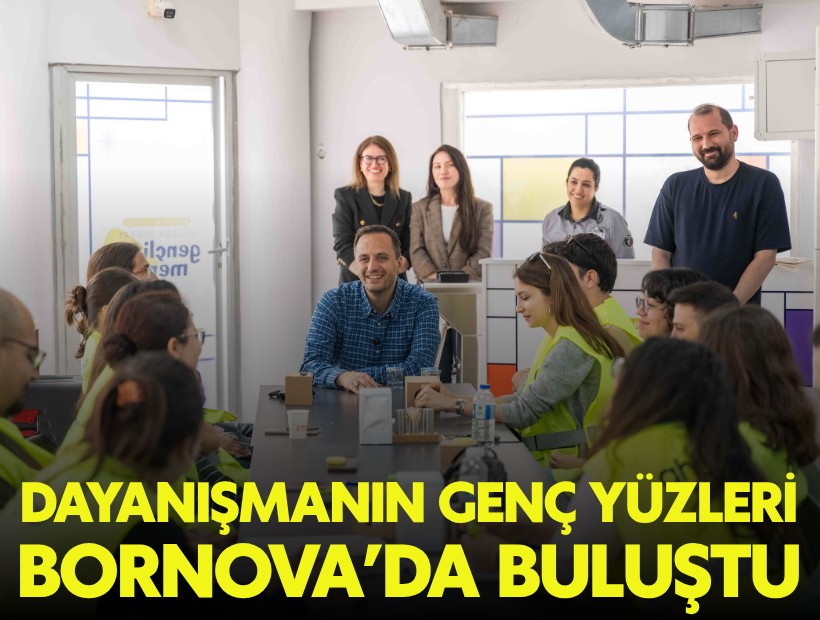 Dayanışmanın genç yüzleri Bornova’da buluştu