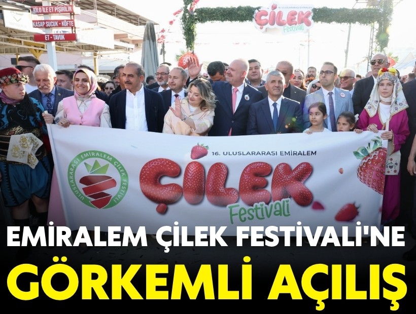 Emiralem Çilek Festivali'ne görkemli açılış