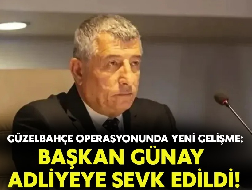 Güzelbahçe Belediyesi operasyonunda yeni gelişme: Başkan Günay adliyeye sevk edildi!