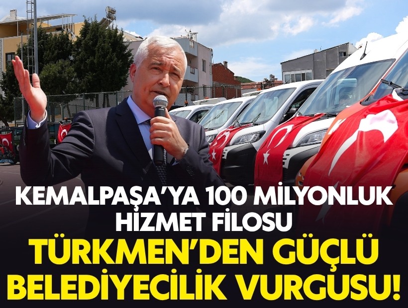 Kemalpaşa'ya 100 milyonluk hizmet filosu: Türkmen'den 'güçlü belediyecilik' vurgusu!