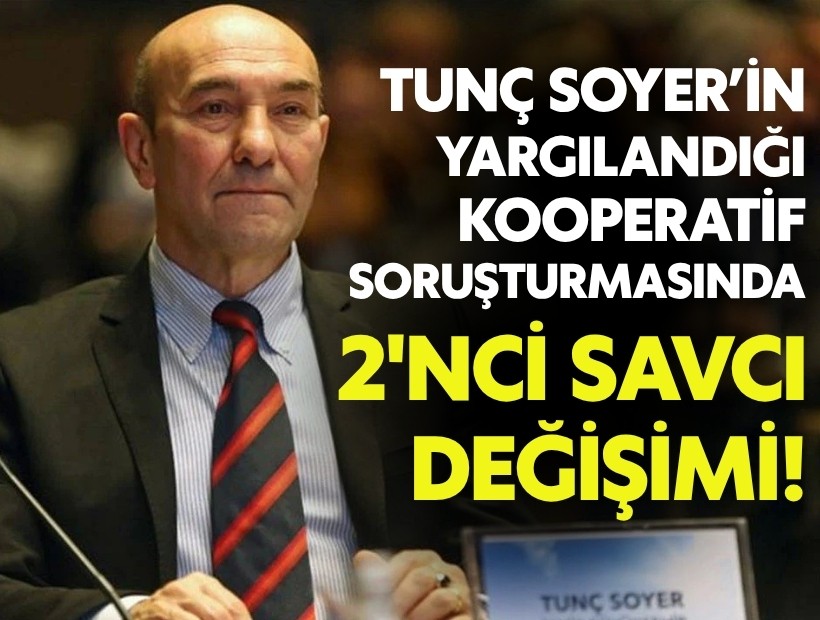 Soyer’in yargılandığı kooperatif soruşturmasında 2'nci savcı değişimi!