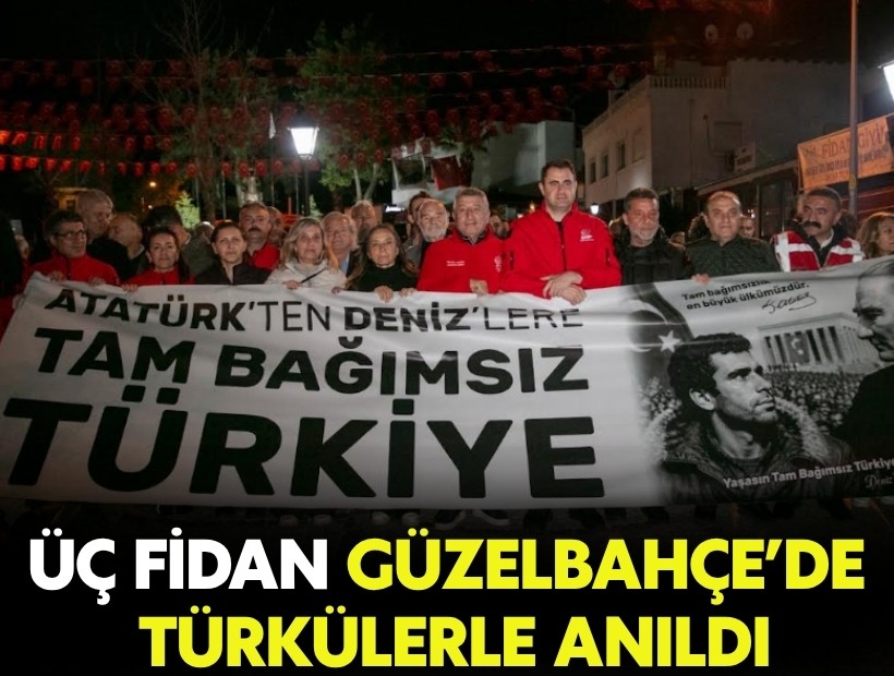 Üç fidan Güzelbahçe’de türkülerle anıldı