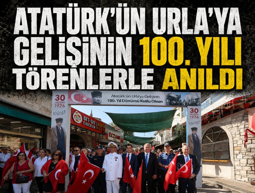 Atatürk'ün Urla'ya gelişinin 100. yılı törenlerle anıldı