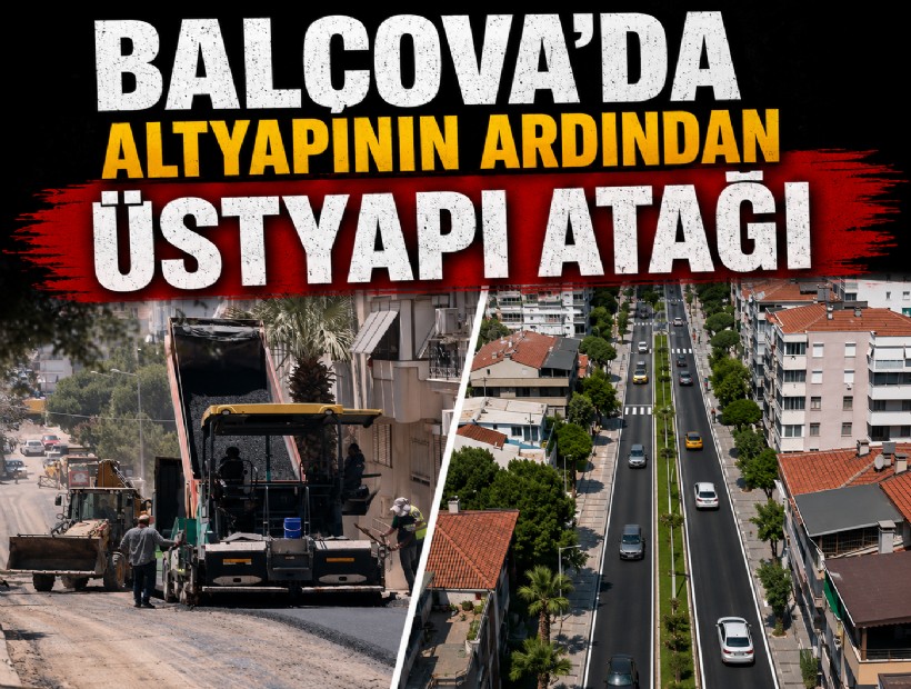 Balçova'da altyapının ardından üstyapı atağı