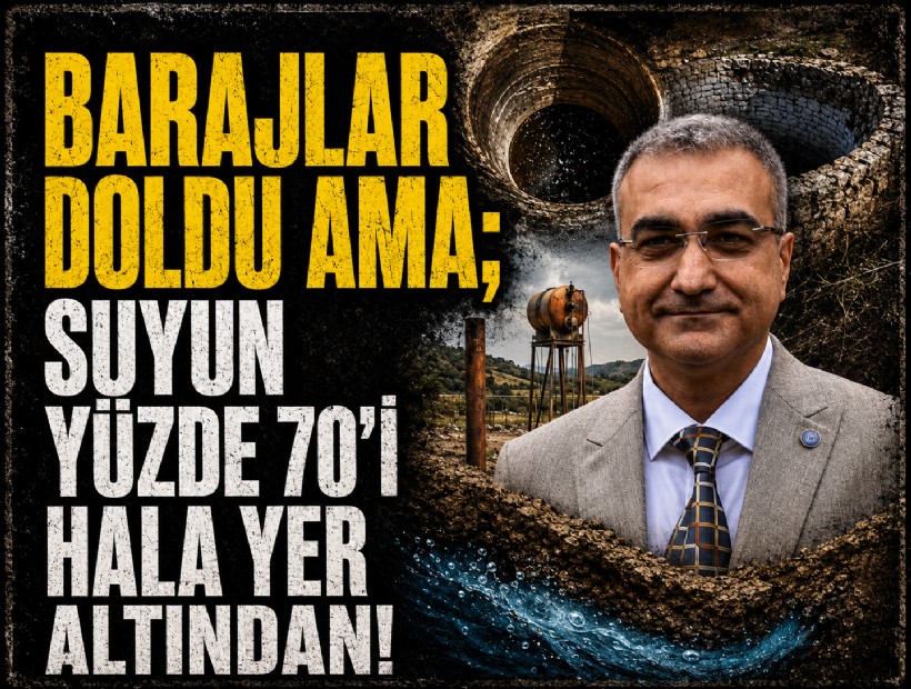 Barajlar doldu ama; suyun yüzde 70'i hala yer altından!