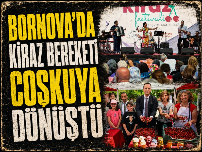 Bornova’da kiraz bereketi coşkuya dönüştü