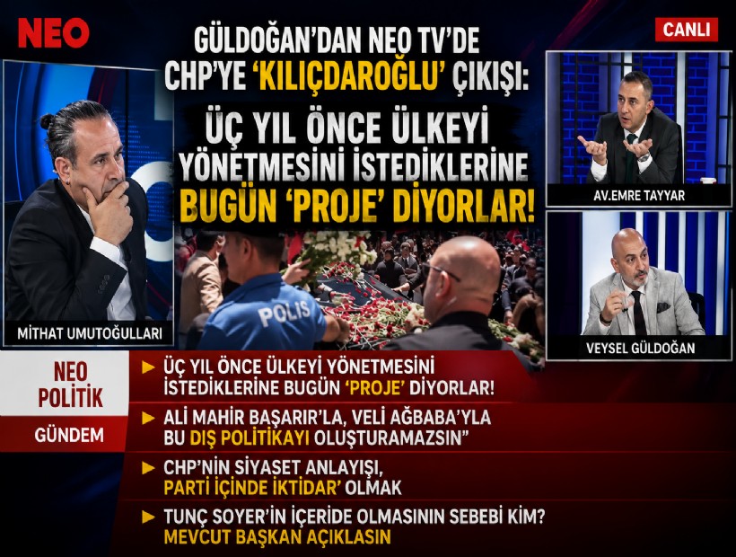 Güldoğan’dan NEO TV'de CHP’ye 'Kılıçdaroğlu' çıkışı: Üç yıl önce ülkeyi yönetmesini istediklerine bugün 'proje' diyorlar!