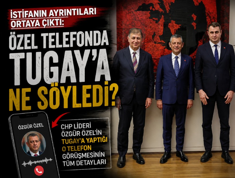 İstifanın ayrıntıları ortaya çıktı: Özel telefonda Tugay'a ne söyledi?