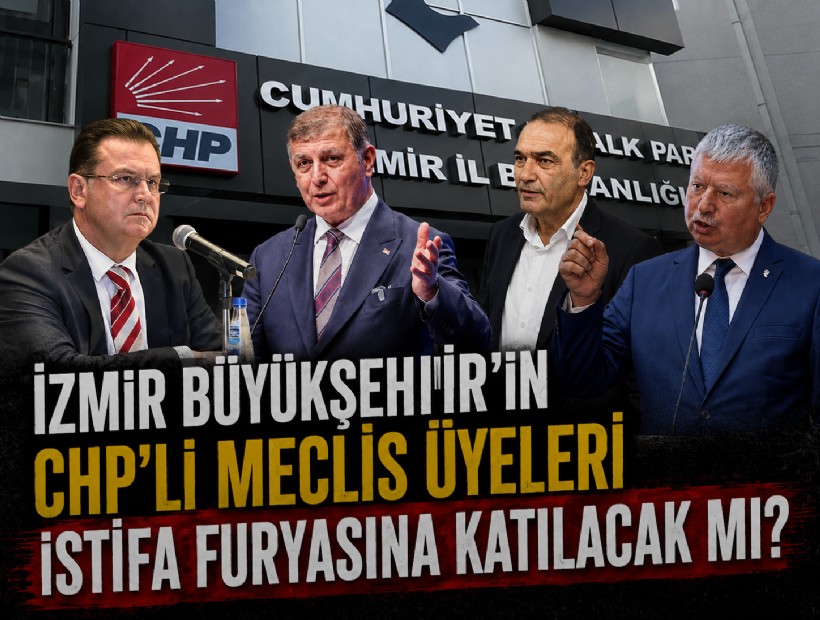 İzmir Büyükşehir’in CHP’li meclis üyeleri istifa furyasına katılacak mı?