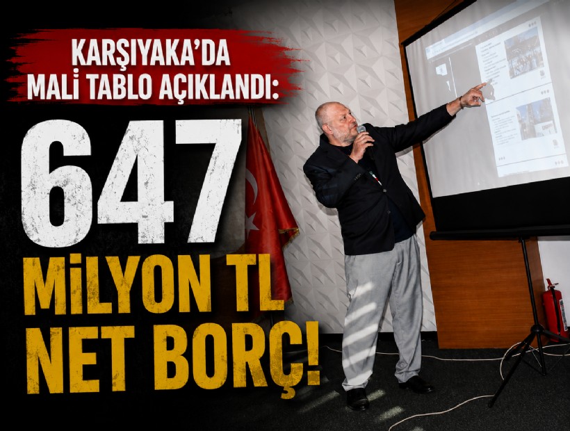 Karşıyaka’da mali tablo açıklandı: 647 milyon TL net borç!