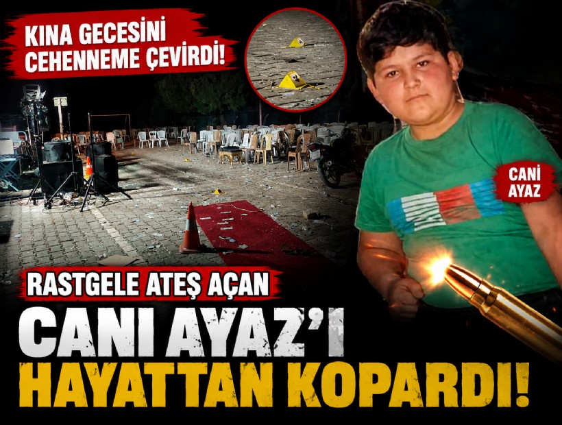 Kına gecesini cehenneme çevirdi! Rastgele ateş açan cani, Ayaz'ı hayattan kopardı