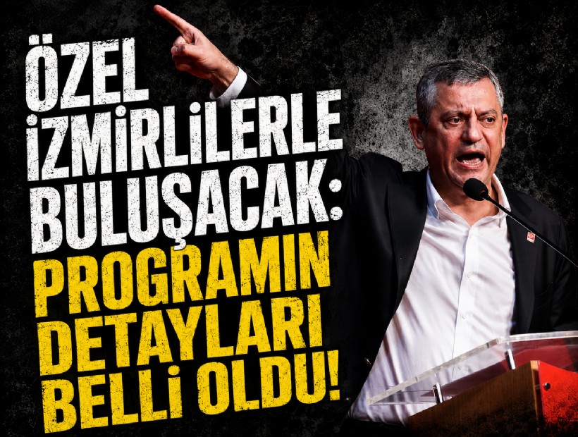 Özel İzmirlilerle buluşacak: Programın detayları belli oldu!