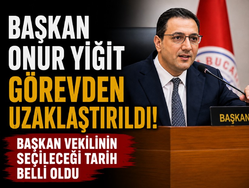 Başkan Onur Yiğit görevden uzaklaştırıldı! Başkan vekilinin seçileceği tarih belli oldu