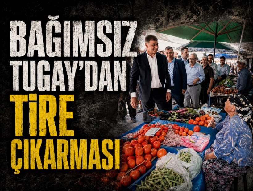 Başkan Tugay Tire’de vatandaşlar, üreticiler ve esnafla buluştu