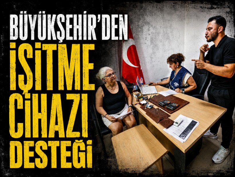 Büyükşehir'den işitme cihazı desteği