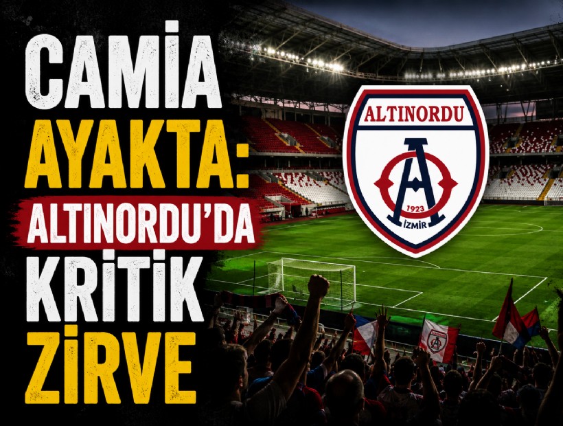 Camia ayakta: Altınordu’da kritik zirve