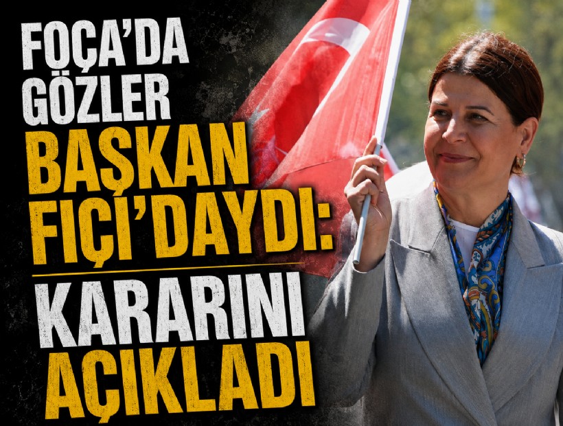 Foça’da gözler Başkan Fıçı’daydı: Kararını açıkladı