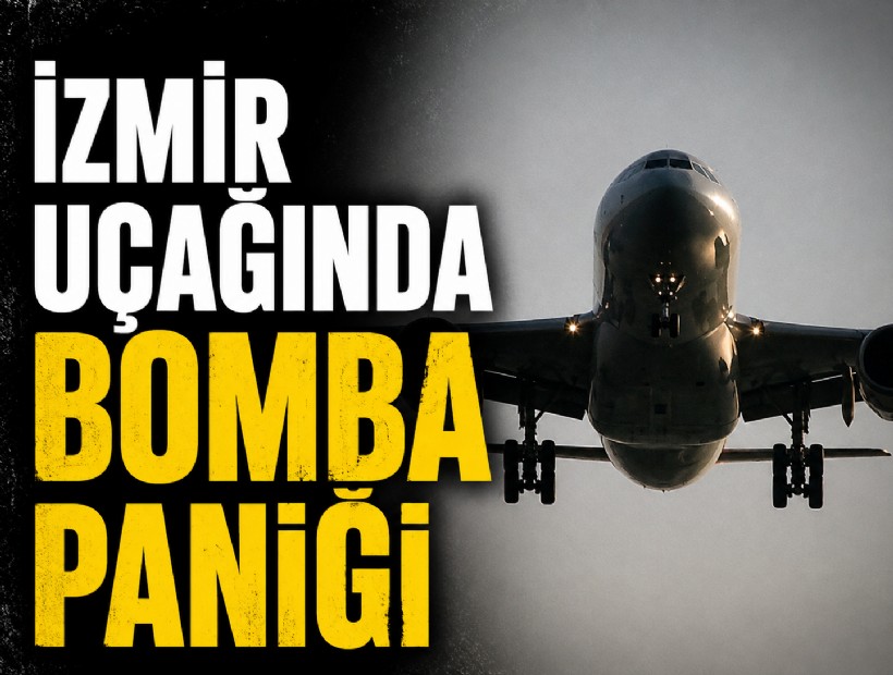 İzmir uçağında bomba paniği