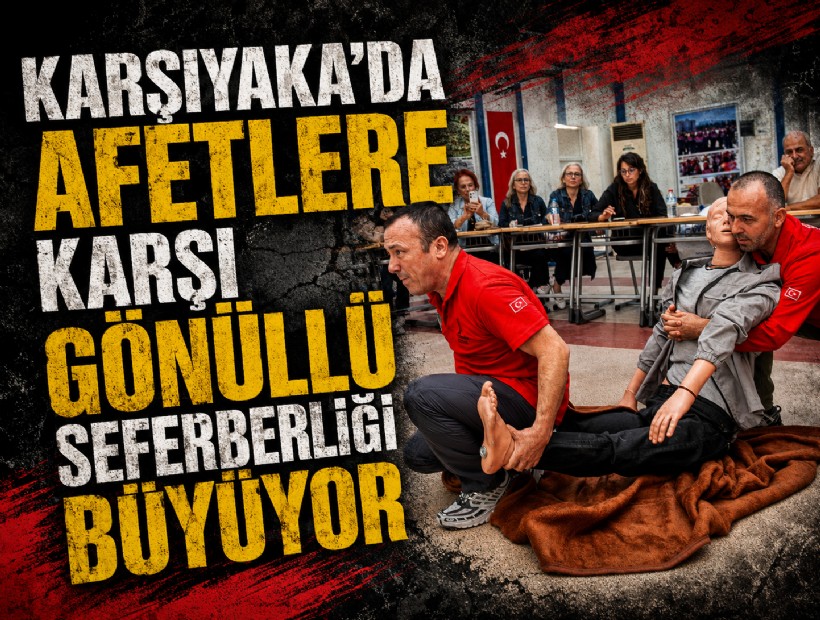 Karşıyaka’da afetlere karşı gönüllü seferberliği büyüyor