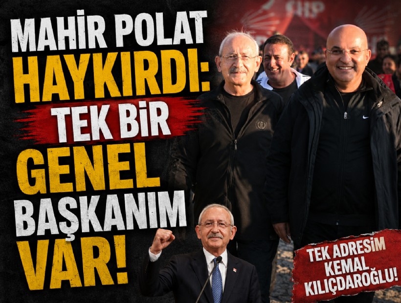 Kılıçdaroğlu yanlısı CHP'li Polat'tan net mesaj: Tek bir Genel Başkanım var