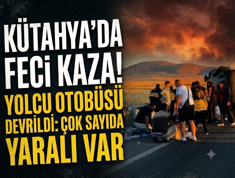 Kütahya'da yolcu otobüsü devrildi: Çok sayıda yaralı var!