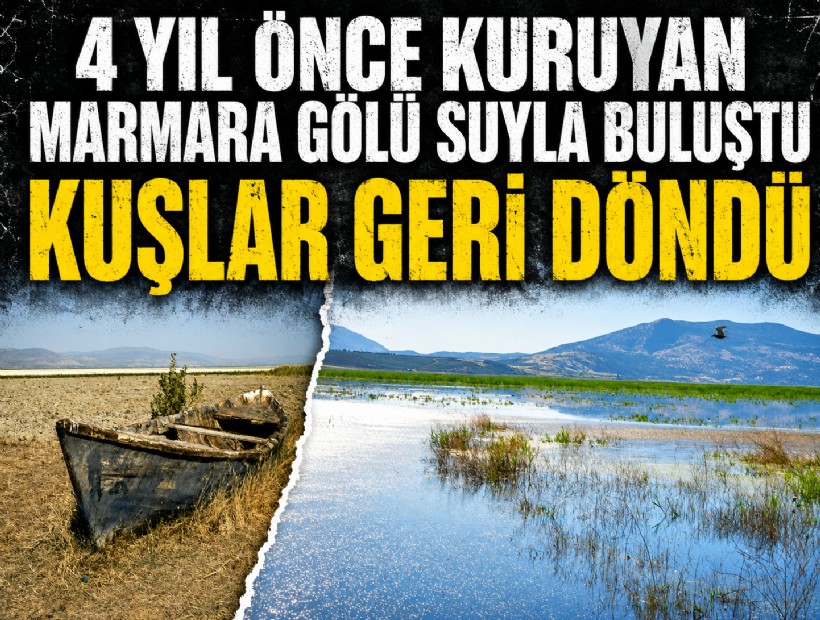 Marmara Gölü 4 yıl aradan sonra suyla buluştu
