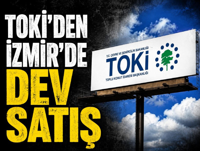 TOKİ'den İzmir'de dev satış
